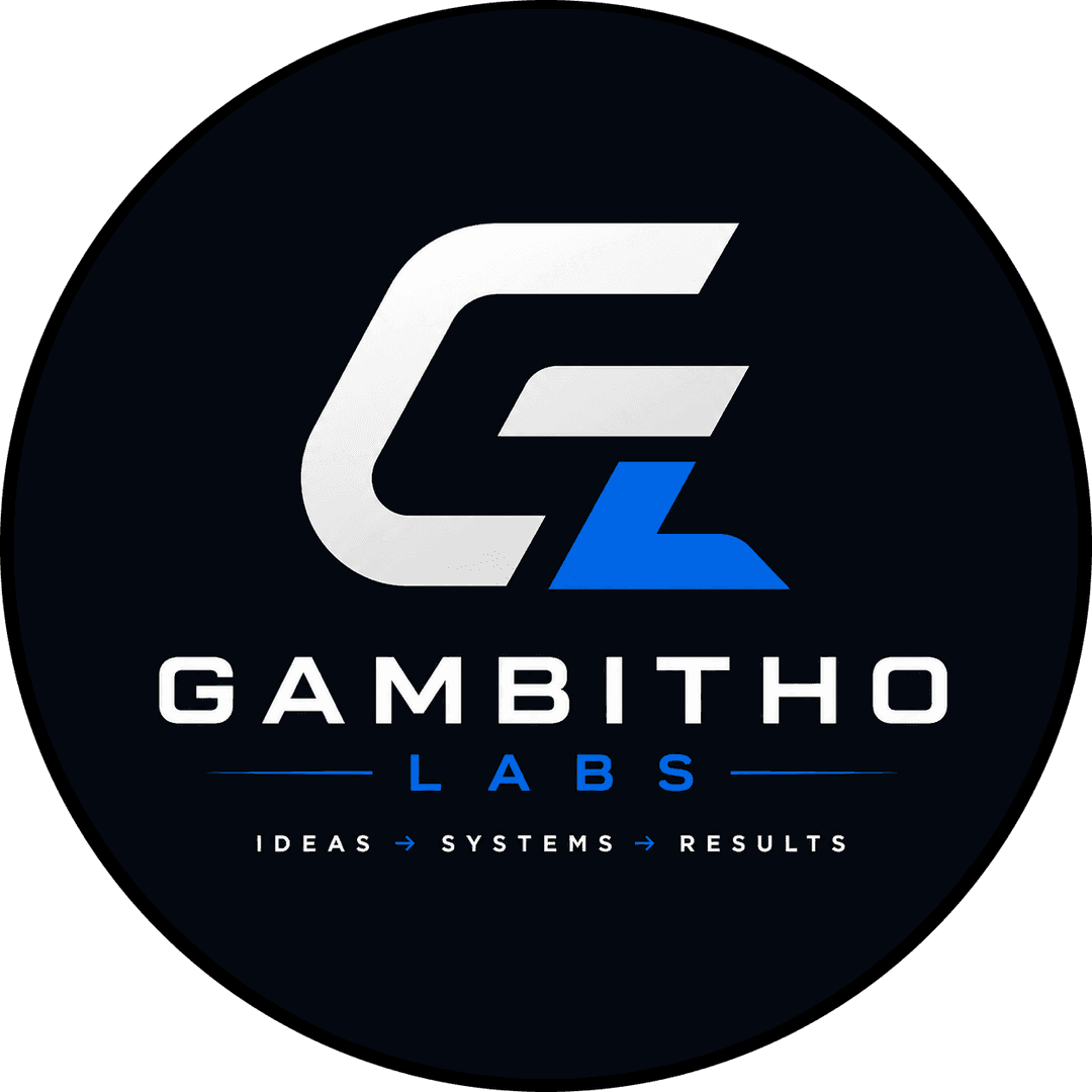 Gambitho Labs — Ideas, Systems, Results
